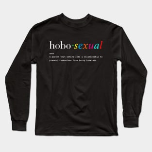 Hobosexual Long Sleeve T-Shirt